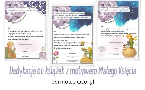 Dedykacja do książki z Małym Księciem. Wzory z cytatami i miejscem na wpisanie życzeń.