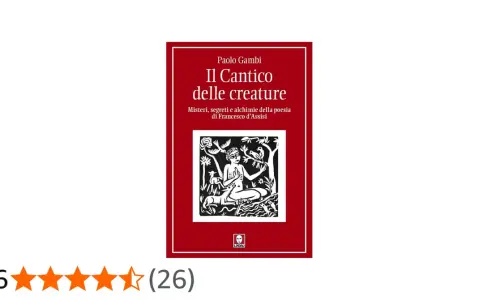 Copertina del libro "Il Cantico delle creature" di Paolo Gambi, con un'illustrazione di San Francesco tra animali e natura.