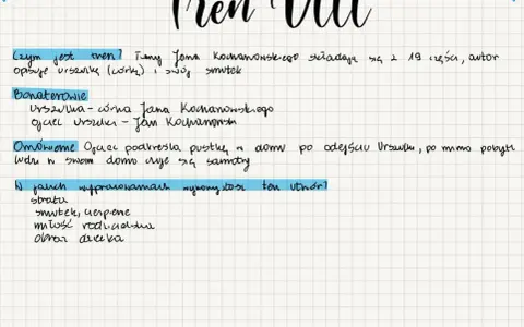 Notatki dotyczące Trenu VIII Jana Kochanowskiego: opis Urszulki, pustka w domu, smutek i strata.