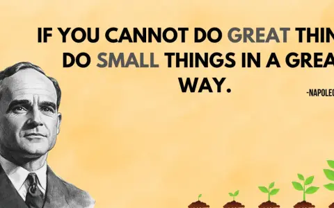 Napoleon Hill's portrait inspires: "If you cannot do great things, do small things in a great way." Don't procrastinate, grow like the plants shown.
