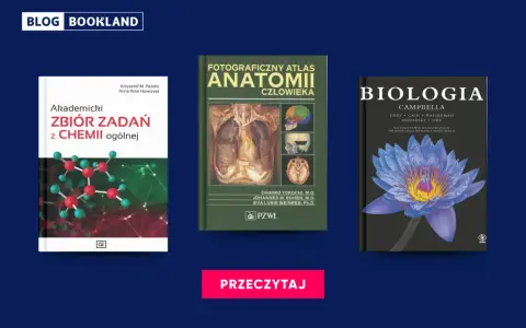 Książki do studiów z biologii i chemii: atlas anatomii, zbiór zadań z chemii, podręcznik "Biologia Campbell".