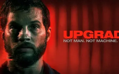 Upgrade cały film - jak obejrzeć legalnie w najlepszej jakości