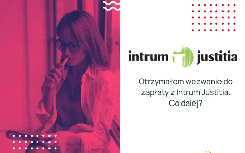 Kobieta w okularach zastanawia się nad wezwaniem do zapłaty z Intrum Justitia. Co to jest i co dalej?