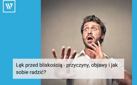 Przerażony mężczyzna z otwartymi dłońmi, symbolizujący lęk przed bliskością.