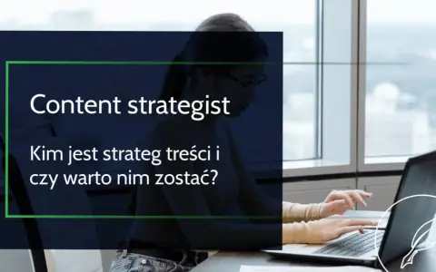 Content SEO Manager: Kim jest i jak nim zostać? Przewodnik