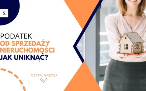 Sprzedaż nieruchomości: Jak legalnie uniknąć 19% PIT?