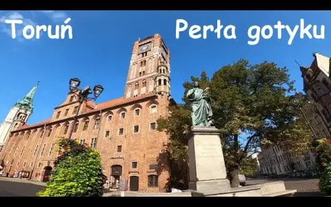Toruń: co zwiedzić? Gotycka perła, pierniki i gotowe plany!