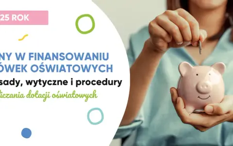 Nowy system subwencji oświatowej 2025: kluczowe zmiany i wagi