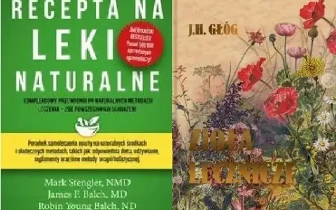 Recepta na leki naturalne książka – skuteczne metody na zdrowie