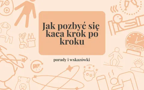 Jak szybko pozbyć się kaca? Grafika przedstawia porady i wskazówki dotyczące walki z objawami po alkoholu.