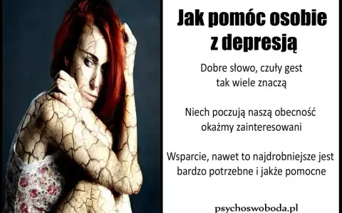Kobieta z popękaną skórą symbolizuje depresję. Obok tekst: "Jak pomóc osobie z depresją".