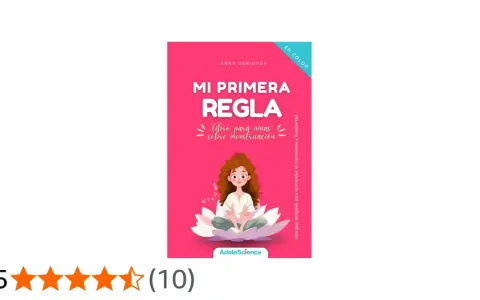 Libro "Mi Primera Regla" de Anna Denisova, una guía ilustrada para niñas sobre la menstruación y la pubertad.