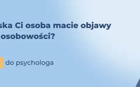Zaburzenia osobowości BNO: Jak zrozumieć i skutecznie pomóc?