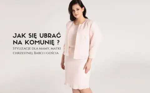 Idealny outfit na komunie - elegancja i szacunek dla tradycji