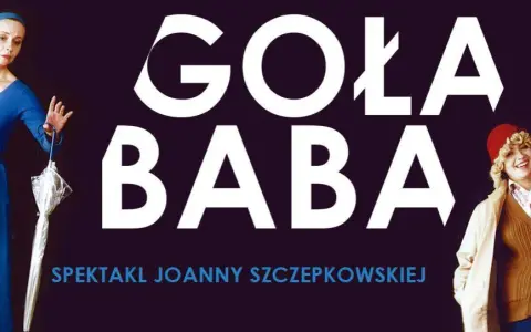 Goła Baba film: komedia Szczepkowskiej o sztuce i nagości