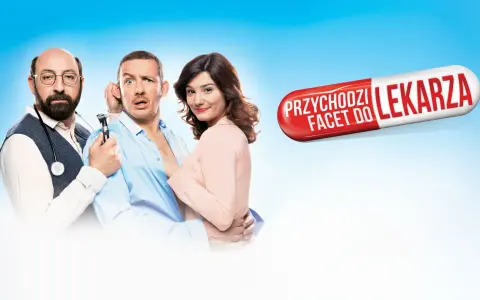 Przychodzi facet do lekarza - obejrzyj film online bez opłat