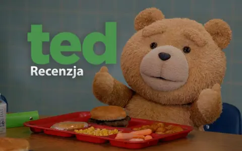 Recenzja filmu Ted: Kontrowersyjna komedia, która rozbawi i zaskoczy