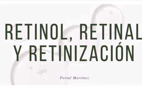 Retinol, Retinal y Retinización. Descubre a qué edad usar retinol para una piel radiante.
