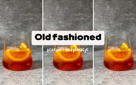 Old Fashioned: Perfekcyjny przepis krok po kroku. Uniknij błędów!