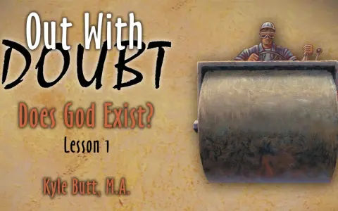 Out With Doubt: Does God Exist?" Lesson 1, featuring a steamroller operator, suggests a journey to flatten doubts about God's existence.