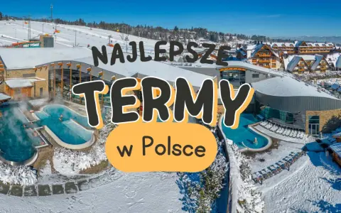 Zimowy krajobraz z basenami termalnymi i ośnieżonymi stokami narciarskimi. Szukasz najlepszych term w Polsce?