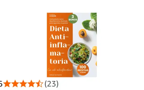 Libro "Dieta Antiinflamatoria" con 100 recetas a color. Ideal para un embarazo saludable y desinflamatorio.