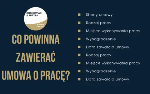Jakie dane do umowy o pracę? Lista zawiera strony umowy, rodzaj pracy, miejsce jej wykonywania, wynagrodzenie i datę zawarcia.