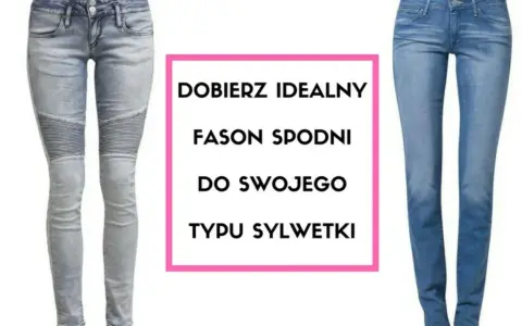 Dobierz spodnie do sylwetki: Odkryj swój fason i poczuj się pewnie