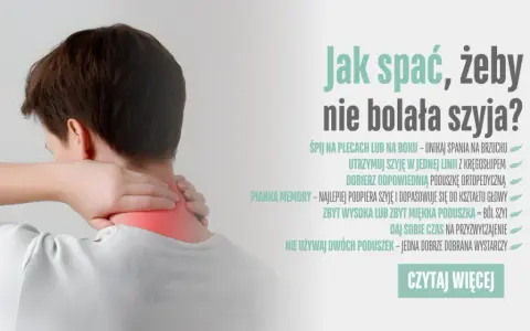 Ból szyi po spaniu: Kiedy minie i jak skutecznie mu zapobiec?