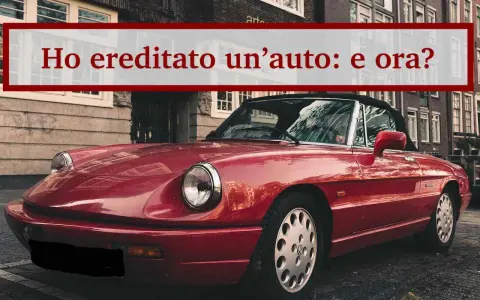 Auto d'epoca rossa, ereditata dopo una successione auto defunto. Cosa fare ora?