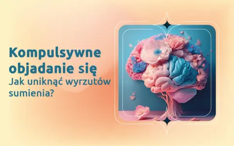Kompulsywne objadanie się to walka z emocjami. Grafika przedstawia mózg ozdobiony kwiatami, symbolizujący potrzebę ukojenia.