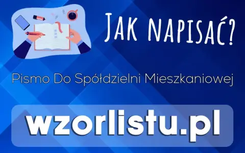 Jak napisać pismo do spółdzielni? Skuteczny wzór i porady