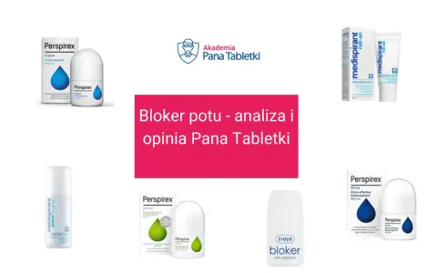 Najskuteczniejszy bloker potu: Perspirex, Medispirant i Ziaja w analizie Pana Tabletki. Porównanie antyperspirantów.