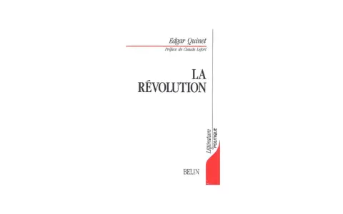 Couverture du livre "La Révolution" par Edgar Quinet, préfacé par Claude Lefort. La typographie met en avant le titre.