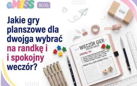 Gry o miłości po polsku: wybierz idealne planszówki na randkę i spokojny wieczór we dwoje.