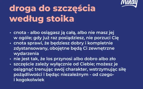 Droga do szczęścia według stoika: cnota, dystans do wydarzeń i niezależność od pożądliwości.