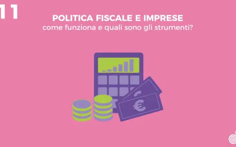 Calcolatrice, monete e banconote euro illustrano la politica fiscale e imprese: come funziona e quali sono gli strumenti.
