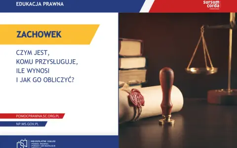 Edukacja prawna o zachowku: czym jest, komu przysługuje, ile wynosi po rodzicach i jak go obliczyć. Waga sprawiedliwości i pieczęć.