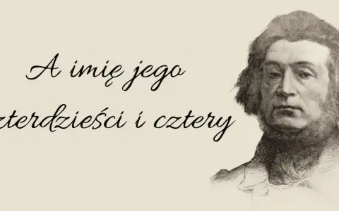 Portret mężczyzny z bujną fryzurą i zarośniętymi policzkami. Obok napis: "A imię jego czterdzieści i cztery".