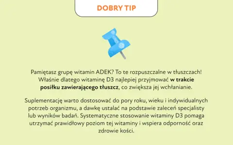 Wskazówka: kiedy brać witaminę D3? Najlepiej w trakcie posiłku z tłuszczem dla lepszego wchłaniania. Wspiera odporność i kości.