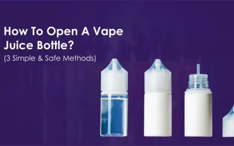 Aprende como abrir líquido vaper de forma segura. Tres métodos sencillos para tus botellas de e-líquido.
