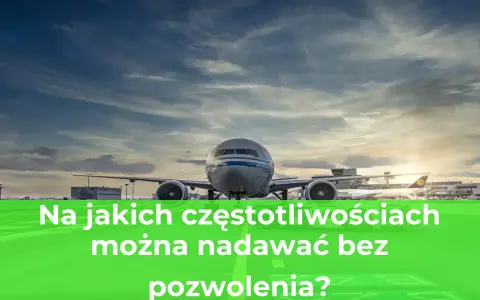 Samolot na lotnisku. Pytanie o to, na jakich częstotliwościach można nadawać bez pozwolenia.