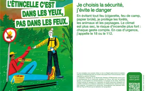 La charte du randonneur rappelle : l'étincelle dans les yeux, pas dans les feux. Protégeons la nature.