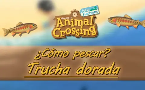 Dos truchas doradas nadan cerca del logo de Animal Crossing: New Horizons. "¿Cómo pescar? Trucha dorada".