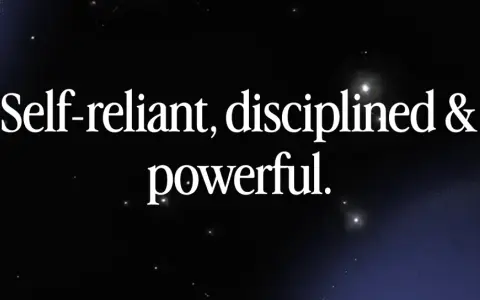 Self-reliant, disciplined & powerful. Text on a dark, starry background.