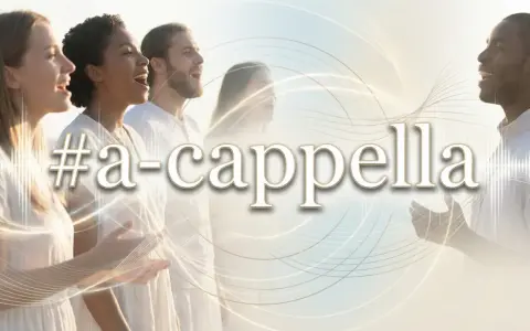 Grupa ludzi śpiewa w harmonii, tworząc piękny śpiew bez akompaniamentu. Słowa "#a-cappella" unoszą się w powietrzu.