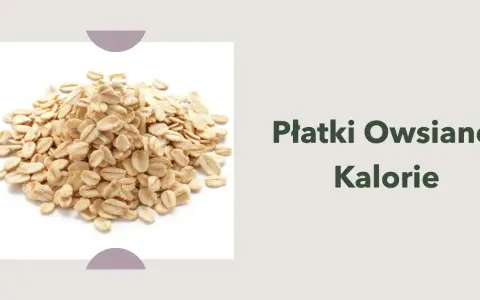 Ile kcal mają płatki owsiane? Zaskakujące fakty o ich kaloryczności