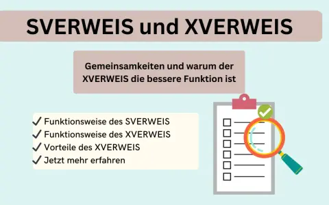 Vergleich von SVERWEIS und XVERWEIS in Excel. Die Grafik zeigt die Funktionsweise und Vorteile des XVERWEIS.