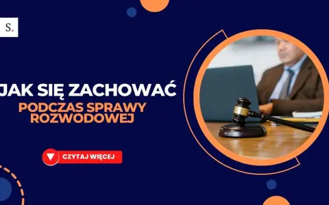 Jak się bronić na rozprawie rozwodowej i uniknąć najczęstszych błędów