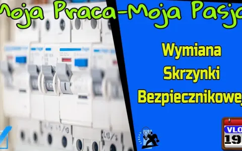 Wymiana skrzynki elektrycznej: 1000-5000 zł? Pełny poradnik